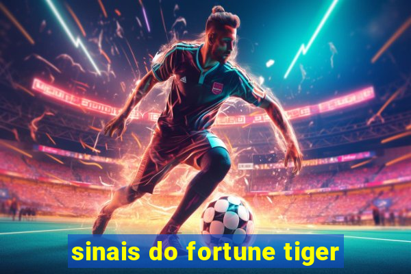 sinais do fortune tiger